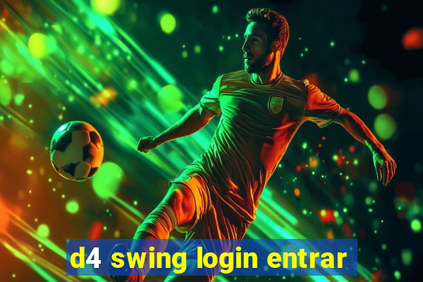 d4 swing login entrar